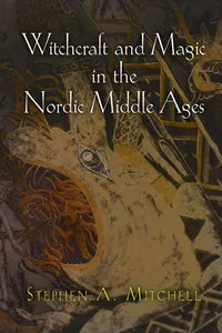 Witchcraft and Magic in the Nordic Middle Ages_cover
