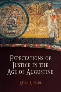 Expectations of Justice in the Age of Augustine_cover