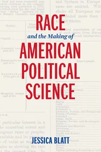 Race and the Making of American Political Science_cover