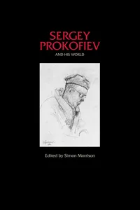 Sergey Prokofiev and His World_cover