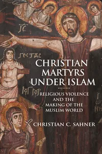 Christian Martyrs under Islam_cover