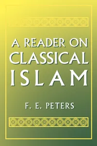 A Reader on Classical Islam_cover