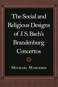 The Social and Religious Designs of J. S. Bach's Brandenburg Concertos_cover