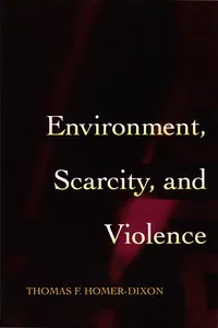 Environment, Scarcity, and Violence_cover