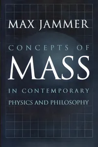Concepts of Mass in Contemporary Physics and Philosophy_cover