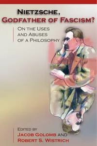 Nietzsche, Godfather of Fascism?_cover