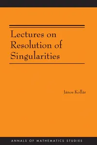 Lectures on Resolution of Singularities_cover