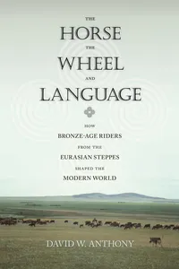 The Horse, the Wheel, and Language_cover