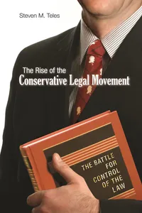 The Rise of the Conservative Legal Movement_cover