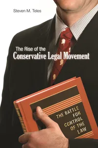 The Rise of the Conservative Legal Movement_cover