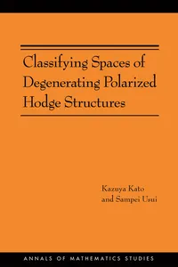 Classifying Spaces of Degenerating Polarized Hodge Structures_cover