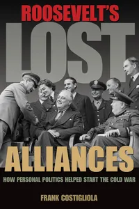 Roosevelt's Lost Alliances_cover