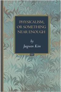 Physicalism, or Something Near Enough_cover