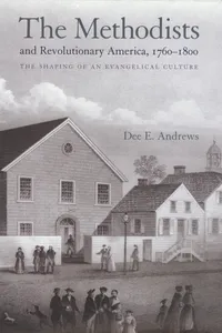 The Methodists and Revolutionary America, 1760-1800_cover