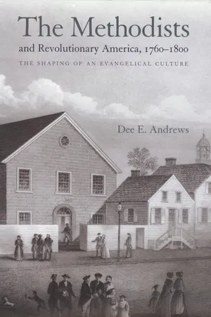 The Methodists and Revolutionary America, 1760-1800