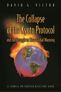 The Collapse of the Kyoto Protocol and the Struggle to Slow Global Warming_cover