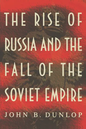 The Rise of Russia and the Fall of the Soviet Empire