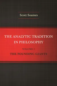 The Analytic Tradition in Philosophy, Volume 1_cover