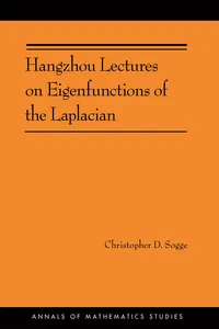 Hangzhou Lectures on Eigenfunctions of the Laplacian_cover