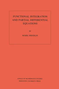 Functional Integration and Partial Differential Equations, Volume 109_cover