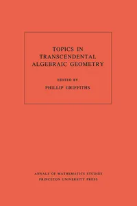 Topics in Transcendental Algebraic Geometry, Volume 106_cover