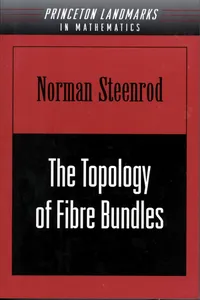 The Topology of Fibre Bundles, Volume 14_cover