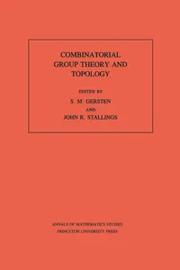 Combinatorial Group Theory and Topology, Volume 111_cover