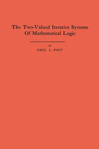 The Two-Valued Iterative Systems of Mathematical Logic, Volume 5_cover