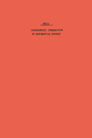 Isoperimetric Inequalities in Mathematical Physics. (AM-27), Volume 27