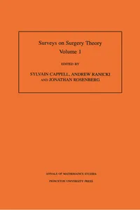Surveys on Surgery Theory, Volume 1