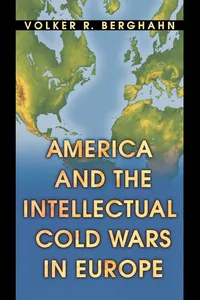 America and the Intellectual Cold Wars in Europe_cover