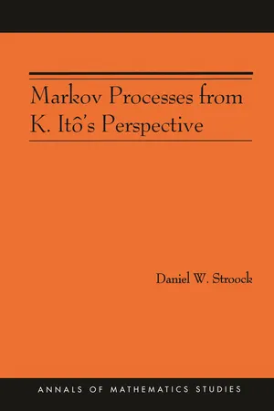 Markov Processes from K. Itô's Perspective