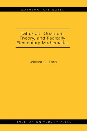 Diffusion, Quantum Theory, and Radically Elementary Mathematics