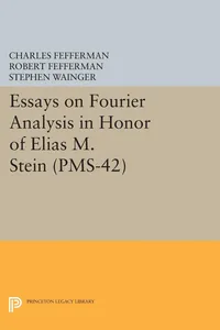 Essays on Fourier Analysis in Honor of Elias M. Stein_cover