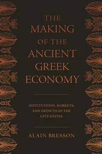 The Making of the Ancient Greek Economy_cover
