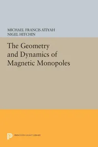 The Geometry and Dynamics of Magnetic Monopoles_cover