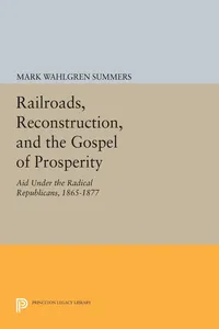 Railroads, Reconstruction, and the Gospel of Prosperity_cover