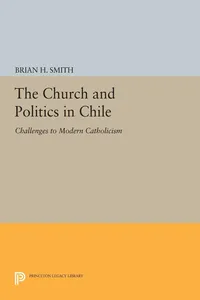The Church and Politics in Chile_cover