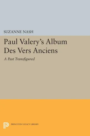 Paul Valery's Album des Vers Anciens