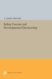 Italian Fascism and Developmental Dictatorship_cover