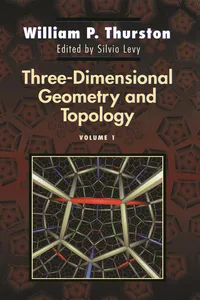 Three-Dimensional Geometry and Topology, Volume 1_cover