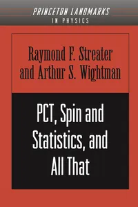 PCT, Spin and Statistics, and All That_cover