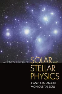 A Concise History of Solar and Stellar Physics_cover