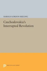 Czechoslovakia's Interrupted Revolution_cover