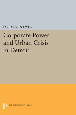 Corporate Power and Urban Crisis in Detroit