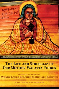 The Life and Struggles of Our Mother Walatta Petros_cover