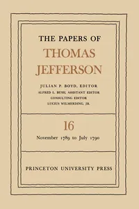 The Papers of Thomas Jefferson, Volume 16
