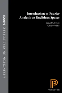 Introduction to Fourier Analysis on Euclidean Spaces, Volume 32_cover
