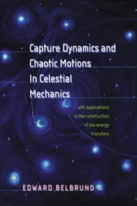Capture Dynamics and Chaotic Motions in Celestial Mechanics_cover