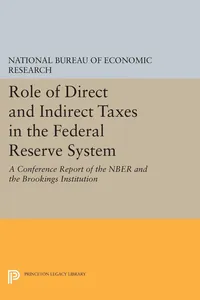 Role of Direct and Indirect Taxes in the Federal Reserve System_cover